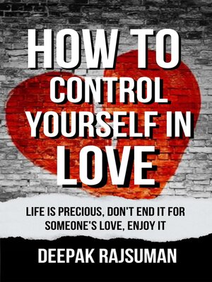 cover image of How to Control Yourself in Love